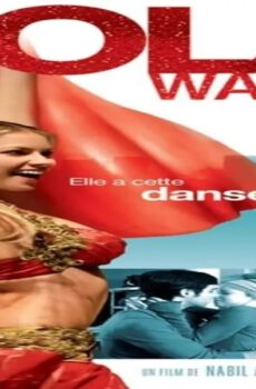 فيلم Whatever Lola wants 2007 مترجم