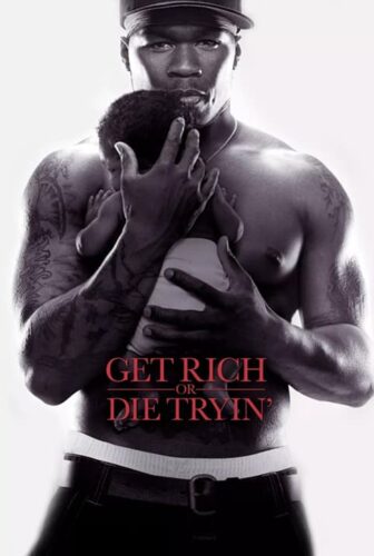 فيلم Get Rich or Die Tryin’ 2005 مترجم