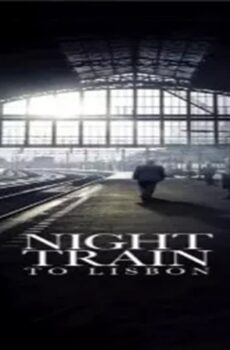 فيلم Night Train to Lisbon 2013 مترجم