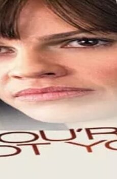 فيلم You’re Not You 2014 مترجم