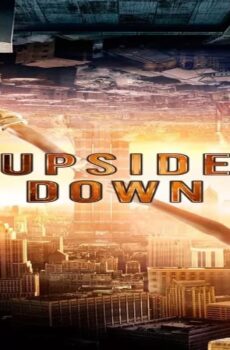 فيلم Upside Down 2012 مترجم