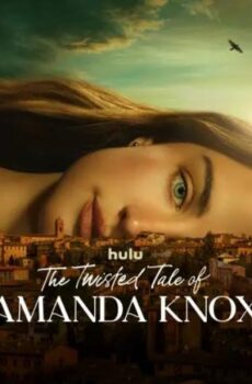 مسلسل The Twisted Tale of Amanda Knox الحلقة 1 الاولي مترجمة