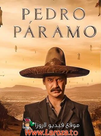 فيلم Pedro Páramo 2024 مترجم