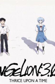 فيلم Evangelion 3 0+1 01 Thrice Upon a Time 2021 مترجم