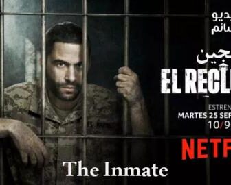 مسلسل The Inmate|El Recluso الحلقة 1 مترجم