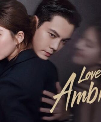 مسلسل Love’s Ambition الحلقة 2 مترجمة طموح الحب