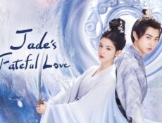 مسلسل الحب المصيري من قلادة اليشم Jade’s Fateful Love الحلقة 16 السادسة عشر مترجمة