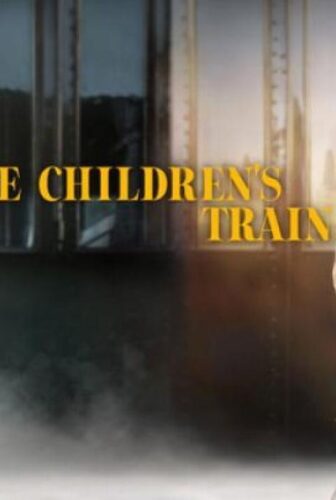 فيلم The Children’s Train 2024 مترجم