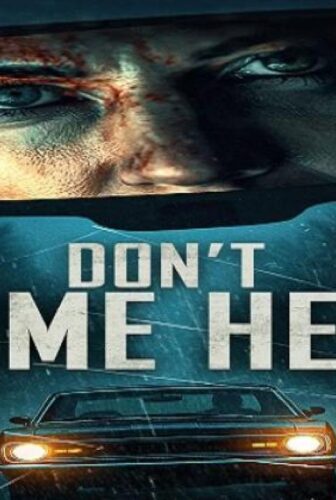 فيلم Don’t Come Here 2025 مترجم