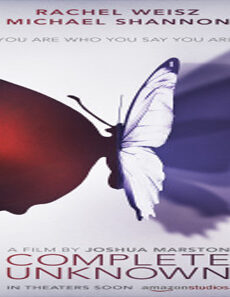 فيلم Complete Unknown 2016 مترجم