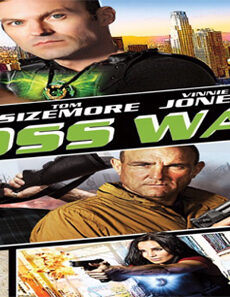 فيلم Cross Wars 2016 مترجم