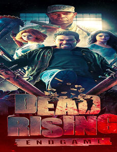 فيلم Dead Rising Endgame 2016 مترجم