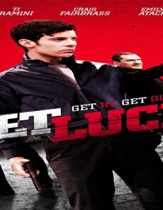 فيلم Get Lucky 2013 مترجم