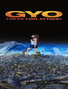 فيلم Gyo Tokyo Fish Attack 2012 مترجم