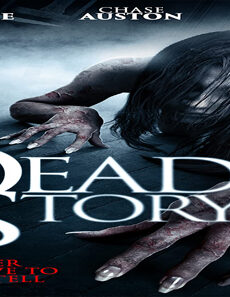 فيلم Dead Story 2017 مترجم