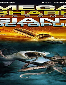 فيلم Mega Shark Vs Giant Octopus 2009 مترجم