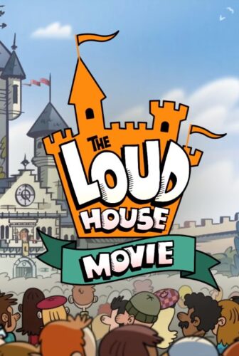 فيلم The Loud House 2021 مترجم