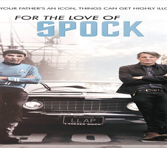 فيلم For The Love Of Spock 2016 مترجم