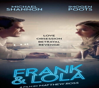فيلم Frank And Lola 2016 مترجم