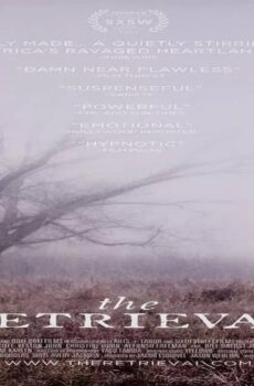فيلم The Retrieval 2013 مترجم
