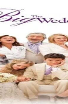 فيلم The Big Wedding 2013 مترجم