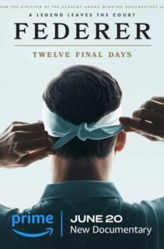فيلم Federer: Twelve Final Days 2024 مترجم