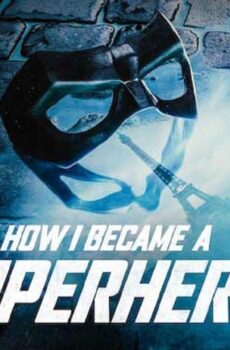 فيلم How I Became a Superhero 2021 مترجم