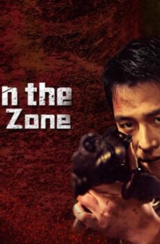 فيلم Raid on the Lethal Zone 2023 مترجم