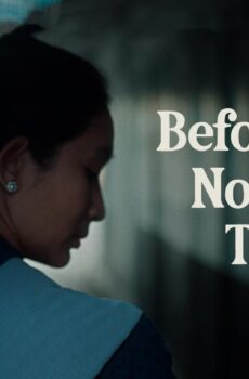 فيلم Before, Now & Then 2022 مترجم