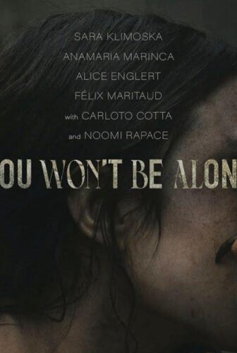 فيلم You Wont Be Alone 2022 مترجم