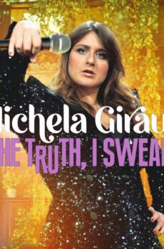 فيلم Michela Giraud: The Truth, I Swear 2022 مترجم