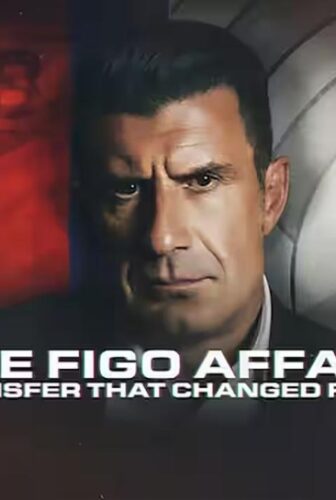 فيلم The Figo Affair: The Transfer that Changed Football 2022 مترجم