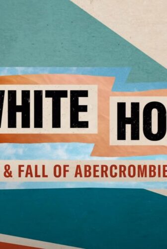 فيلم White Hot the Rise and Fall of Abercrombie and Fitch 2022 مترجم