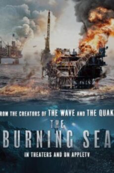 فيلم The Burning Sea 2022 مترجم