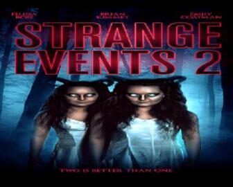 فيلم Strange Events 2 2019 مترجم