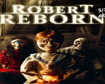 فيلم Robert Reborn 2019 مترجم
