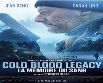 فيلم Cold Blood Legacy 2019 مترجم