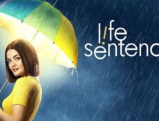مسلسل Life Sentence الحلقة 9 التاسعة مترجمة