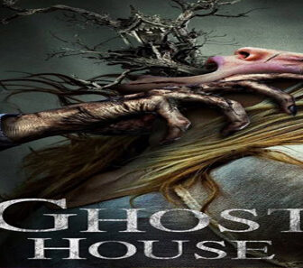فيلم Ghost House 2017 مترجم