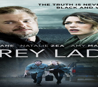 فيلم Grey Lady 2017 مترجم