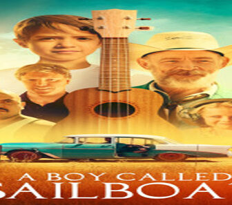 فيلم A Boy Called Sailboat 2018 مترجم
