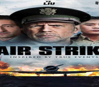 فيلم Air Strike 2018 مترجم