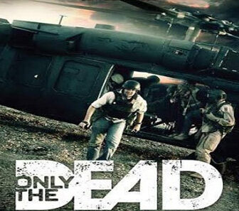 فيلم Only The Dead 2015 مترجم