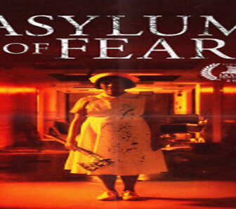 فيلم Asylum Of Fear 2018 مترجم