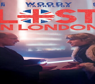 فيلم Lost In London 2017 مترجم