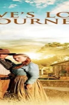 فيلم Love’s Long Journey 2005 مترجم