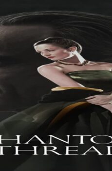 فيلم Phantom Thread 2017 مترجم