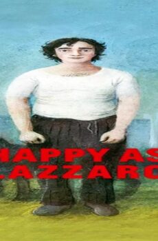 فيلم Happy as Lazzaro 2018 مترجم