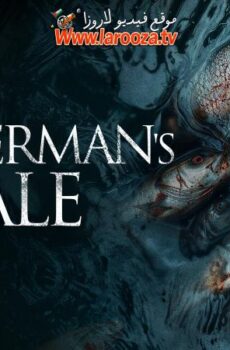 فيلم A Fisherman’s Tale 2025 مترجم