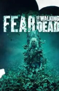 مسلسل Fear the Walking Dead الموسم 6 الحلقة 11 الحادية عشر مترجمة